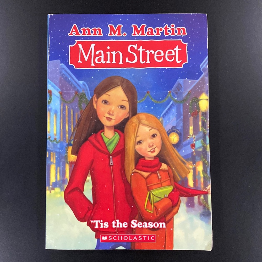 Main Street #3: ‘Tis the Season by Ann M. Martin - Scholastic Paperback Novel